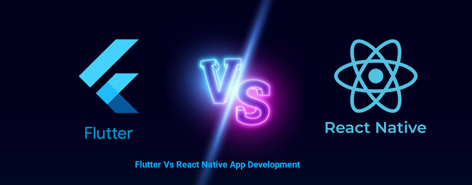 Flutter Vs React Native