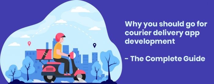 Courier Delivery App Development