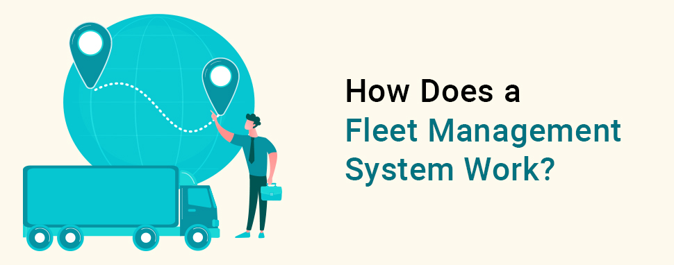 fleet management system work