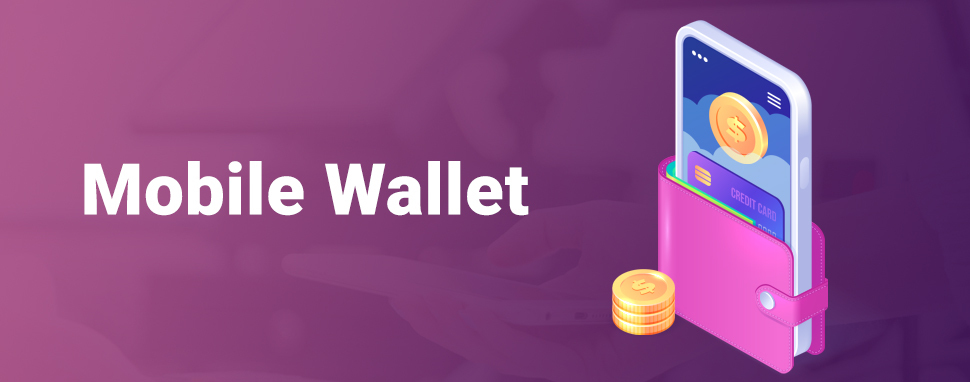 Mobile Wallet