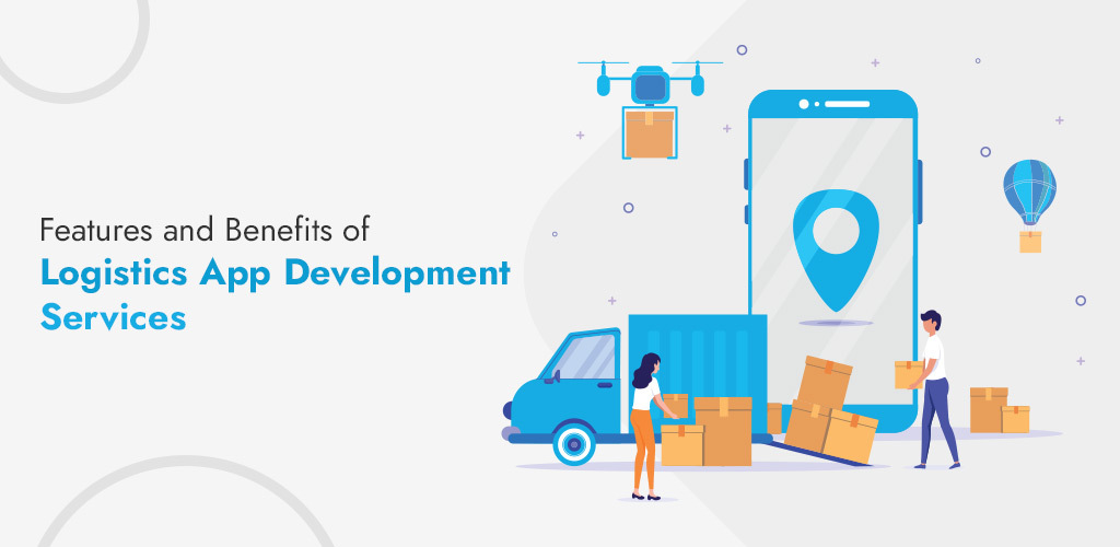 Logistics App Development Services