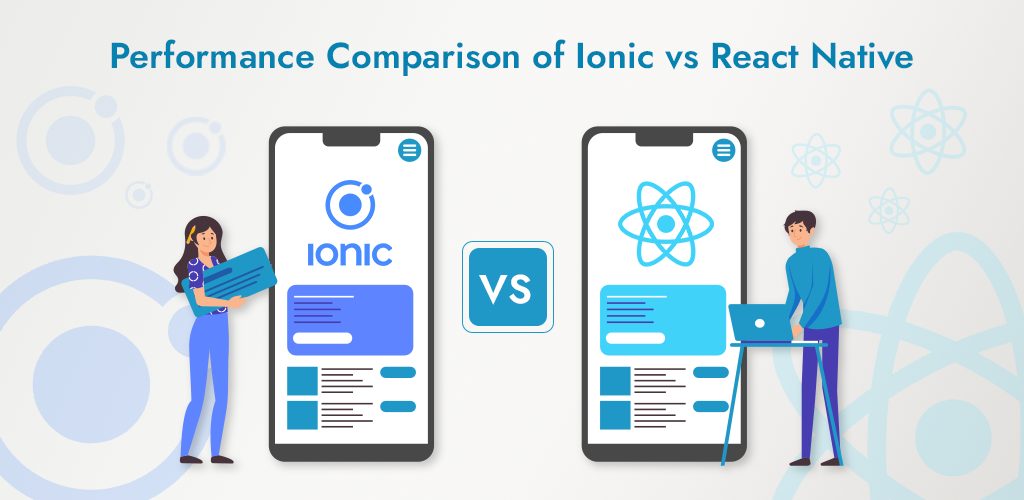 Ionic vs React Native