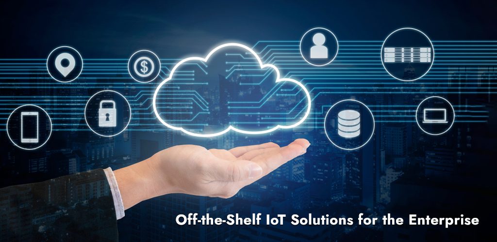 IoT Solutions for the Enterprise