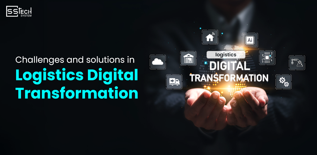 Logistics Digital Transformation