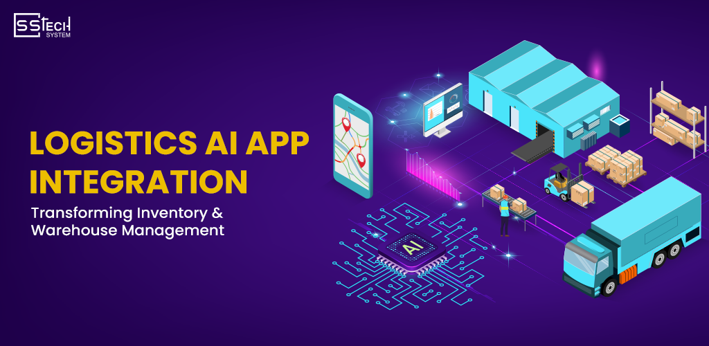 Logistics AI App Integration: Transforming Inventory...
