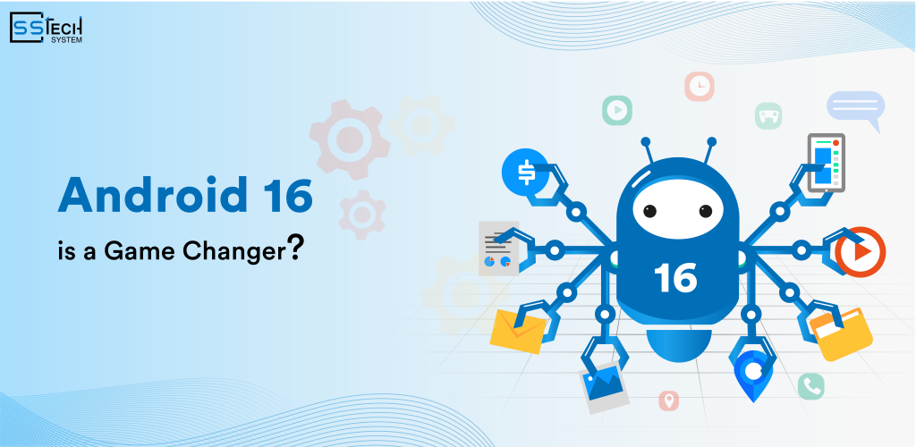 Android 16: The Game-Changing Update You Need to Know