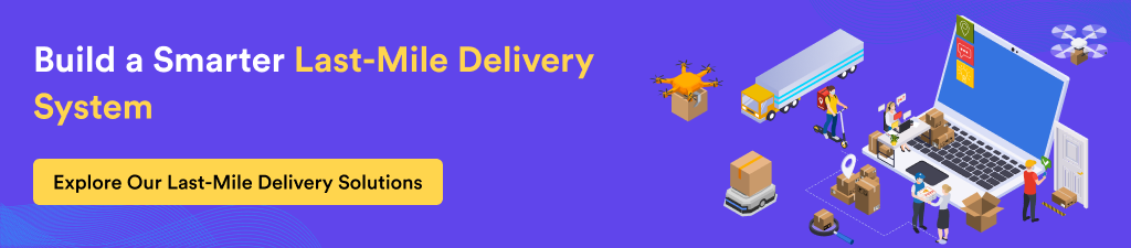 Smarter Last-Mile Delivery System