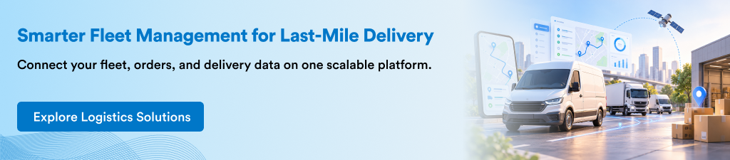 Last-Mile Fleet Management