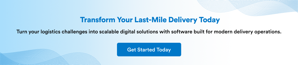 Last-Mile Delivery Solutions
